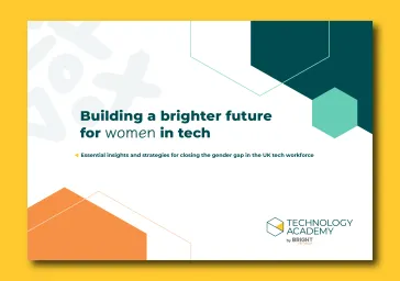 Building a brighter future for women in tech - Bright Network Technology Academy