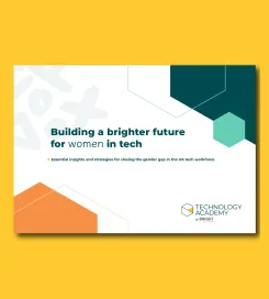 Building a brighter future for women in tech 